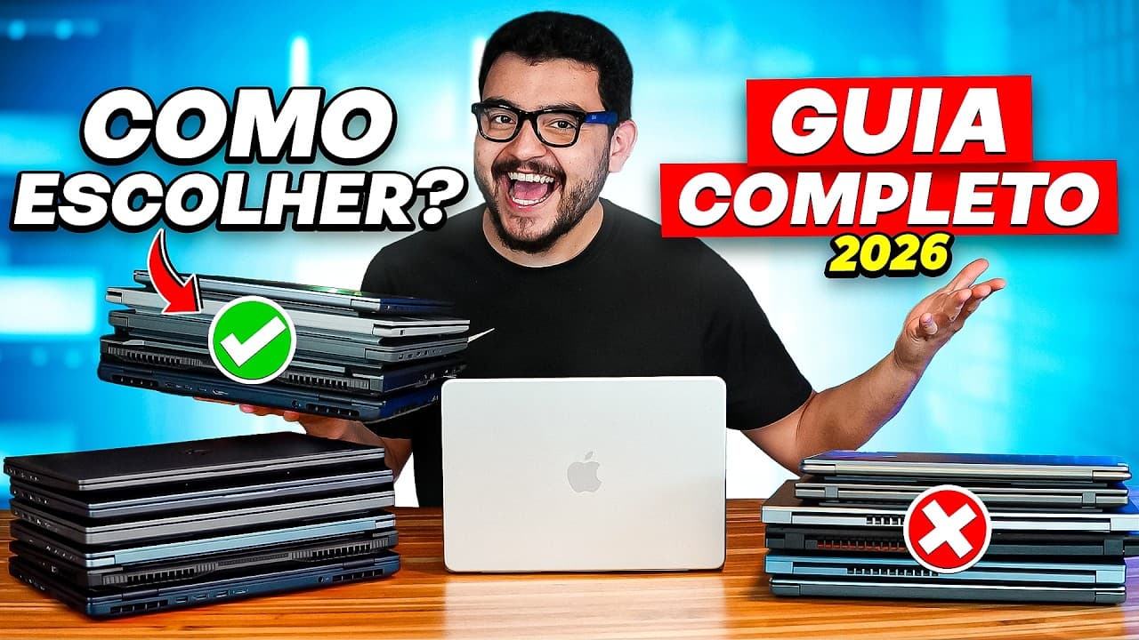 Como Escolher o Melhor Notebook em 2026 (Guia para NÃO errar)